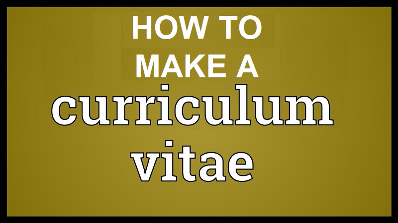 How to make a curriculum vitae